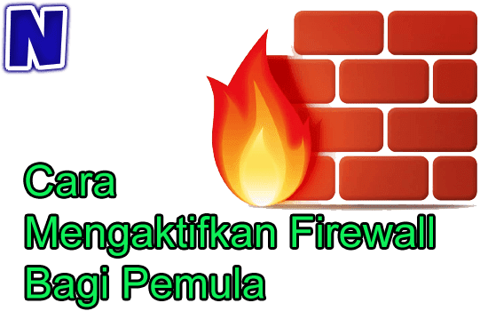 Cara Mengaktifkan Firewall