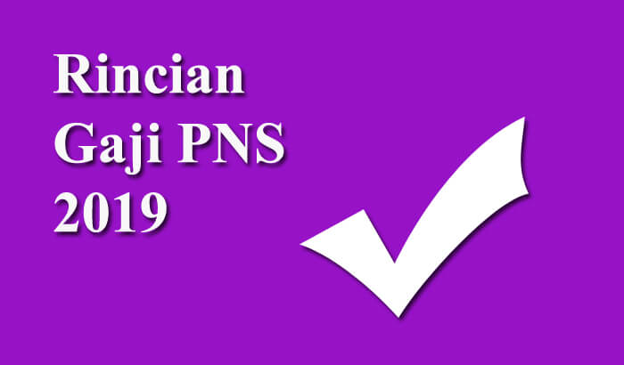 Gaji PNS 2019