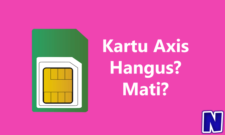 Cara Mengatasi Kartu Axis Tidak Bisa Internetan