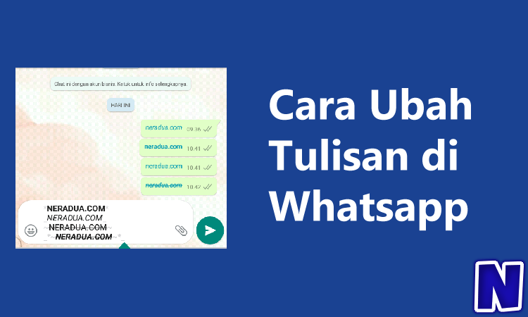 cara mengubah gaya huruf di whatsapp