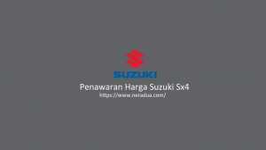 Penawaran Harga Suzuki Sx4