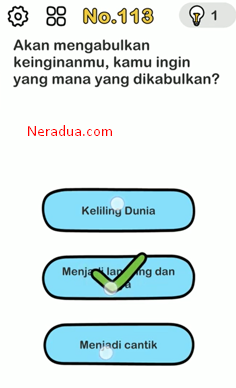 Aku akan mengabulkan keinginanmu kamu ingin mana yang dikabulkan?