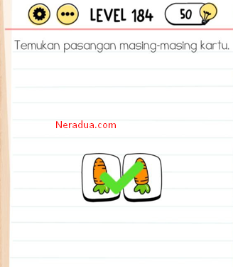 Temukan pasangan masing-masing kartu ??Brain test adalah sebuah game android yang sangat banyak di minati oleh banyak orang karena rasanya sangat seru dan menantang Brain test juga sudah banyak di download di google playstore bahkan tercatat hingga 100 juta yang sudah menguduhnya, juga mendapat respon yang baik dari para pungunanya. Game brain test ini tentu bagi anda yang belum mengetahi tidak salahnya untuk mencobanya. Brain game brain test akan mengasah otak kita karena di mana ke cerdasan kitalah yanga akan bisa menjawab di setiap level, walapun kadang jawaban yang benar tidak masuk pada apa yang kita bayangkan Oke pada kesempatan lagi ini kami ingin membagikan sebuah Kunci Jawaban Brain Test Level 184 agar bagi anda yang selalu salah dan salah lagi tidak merasa penasaran untuk melihat jawaban yang benar. Silakan ikuti dan simak sembua kunci jawaban di bawah ini agar tidak penasaran lagi. Jawaban Brain Test Level 184 ?? Pertanyaan : Temukan pasangan masing-masing kartu Jawaban : ketuk gambar yang sama nanti otomatis mehilang kartunya, nanti di akhir hanya sisa 1 kartu gambar wortel, kartu gambar wortel tersebut harus di buat menjadi 2 kartu caranya gunaka 2 jari kamu tarik ke kanan dan kiri agar kartu menjadi 2 seperti gambar di bawah ini hasilnya Dan hasilnya Tanda Centang pun keluar. Bagaimana setelah anda melihat jawaban kunci jawaban brain test di atas ? sudah tidak penasaran lagikan. Tentu sudah tidak. Oya hampir lupa bagi anda yang belum tau download game brain test , anda bisa cari di google playstore yang ada di smartphone kesayangan anda. Setelah masuk di google playstore ketikan kata kunci “brain test” maka akan tampil seilakan anda ketuk uduh setlah itu instal. Ya dengan adanya game ini akan menjadi teman di saat kita sedang jenuh binggun mau ngapain, tentunya dengan game ini akan membuat kita sedikit terhibur dan merasa tertantang. Namun jangan sampai kecanduan bermain game ya cukup buat mengisi waktu di saat sedang jenus saja. Dan mungki cukup sampai di sini postingan kali ini mengenai pembahasan Kunci Jawaban Brain Test Level 184 semoga bermanfaat dan jangan lupa bagikan artikel ke teman-teman anda agar mereka juga tidak penasaran dengan jawaban brain test. Kunci Jawaban Brain Test Level Selanjutnya Kunci Jawaban Brain Test Level 1 Kunci Jawaban Brain Test Level 2 Kunci Jawaban Brain Test Level 3 Kunci Jawaban Brain Test Level 4 Kunci Jawaban Brain Test Level 5 Kunci Jawaban Brain Test Level 6 Kunci Jawaban Brain Test Level 7 Kunci Jawaban Brain Test Level 8 Kunci Jawaban Brain Test Level 9 Kunci Jawaban Brain Test Level 10 Kunci Jawaban Brain Test Level 11 Kunci Jawaban Brain Test Level 12 Kunci Jawaban Brain Test Level 13 Kunci Jawaban Brain Test Level 14 Kunci Jawaban Brain Test Level 15 Kunci Jawaban Brain Test Level 16 Kunci Jawaban Brain Test Level 17 Kunci Jawaban Brain Test Level 18 Kunci Jawaban Brain Test Level 19 Kunci Jawaban Brain Test Level 20 Kunci Jawaban Brain Test Level 21 Kunci Jawaban Brain Test Level 22 Kunci Jawaban Brain Test Level 23 Kunci Jawaban Brain Test Level 24 Kunci Jawaban Brain Test Level 25 Kunci Jawaban Brain Test Level 26 Kunci Jawaban Brain Test Level 27 Kunci Jawaban Brain Test Level 28 Kunci Jawaban Brain Test Level 29 Kunci Jawaban Brain Test Level 30 Kunci Jawaban Brain Test Level 31 Kunci Jawaban Brain Test Level 32 Kunci Jawaban Brain Test Level 33 Kunci Jawaban Brain Test Level 34 Kunci Jawaban Brain Test Level 35 Kunci Jawaban Brain Test Level 36 Kunci Jawaban Brain Test Level 37 Kunci Jawaban Brain Test Level 38 Kunci Jawaban Brain Test Level 39 Kunci Jawaban Brain Test Level 40 Kunci Jawaban Brain Test Level 41 Kunci Jawaban Brain Test Level 42 Kunci Jawaban Brain Test Level 43 Kunci Jawaban Brain Test Level 44 Kunci Jawaban Brain Test Level 45 Kunci Jawaban Brain Test Level 46 Kunci Jawaban Brain Test Level 47 Kunci Jawaban Brain Test Level 48 Kunci Jawaban Brain Test Level 49 Kunci Jawaban Brain Test Level 50 Kunci Jawaban Brain Test Level 51 Kunci Jawaban Brain Test Level 52 Kunci Jawaban Brain Test Level 53 Kunci Jawaban Brain Test Level 54 Kunci Jawaban Brain Test Level 55 Kunci Jawaban Brain Test Level 56 Kunci Jawaban Brain Test Level 57 Kunci Jawaban Brain Test Level 58 Kunci Jawaban Brain Test Level 59 Kunci Jawaban Brain Test Level 60 Kunci Jawaban Brain Test Level 61 Kunci Jawaban Brain Test Level 62 Kunci Jawaban Brain Test Level 63 Kunci Jawaban Brain Test Level 64 Kunci Jawaban Brain Test Level 65 Kunci Jawaban Brain Test Level 66 Kunci Jawaban Brain Test Level 67 Kunci Jawaban Brain Test Level 69 Kunci Jawaban Brain Test Level 70 Kunci Jawaban Brain Test Level 71 Kunci Jawaban Brain Test Level 72 Kunci Jawaban Brain Test Level 73 Kunci Jawaban Brain Test Level 74 Kunci Jawaban Brain Test Level 75 Kunci Jawaban Brain Test Level 76 Kunci Jawaban Brain Test Level 77 Kunci Jawaban Brain Test Level 78 Kunci Jawaban Brain Test Level 79 Kunci Jawaban Brain Test Level 80 Kunci Jawaban Brain Test Level 81 Kunci Jawaban Brain Test Level 82 Kunci Jawaban Brain Test Level 83 Kunci Jawaban Brain Test Level 84 Kunci Jawaban Brain Test Level 85 Kunci Jawaban Brain Test Level 86 Kunci Jawaban Brain Test Level 87 Kunci Jawaban Brain Test Level 88 Kunci Jawaban Brain Test Level 89 Kunci Jawaban Brain Test Level 90 Kunci Jawaban Brain Test Level 91 Kunci Jawaban Brain Test Level 92 Kunci Jawaban Brain Test Level 93 Kunci Jawaban Brain Test Level 94 Kunci Jawaban Brain Test Level 95 Kunci Jawaban Brain Test Level 96 Kunci Jawaban Brain Test Level 97 Kunci Jawaban Brain Test Level 98 Kunci Jawaban Brain Test Level 99 Kunci Jawaban Brain Test Level 100 Kunci Jawaban Brain Test Level 101 Kunci Jawaban Brain Test Level 102 Kunci Jawaban Brain Test Level 103 Kunci Jawaban Brain Test Level 104 Kunci Jawaban Brain Test Level 105 Kunci Jawaban Brain Test Level 106 Kunci Jawaban Brain Test Level 107 Kunci Jawaban Brain Test Level 108 Kunci Jawaban Brain Test Level 109 Kunci Jawaban Brain Test Level 110 Kunci Jawaban Brain Test Level 111 Kunci Jawaban Brain Test Level 112 Kunci Jawaban Brain Test Level 113 Kunci Jawaban Brain Test Level 114 Kunci Jawaban Brain Test Level 115 Kunci Jawaban Brain Test Level 116 Kunci Jawaban Brain Test Level 117 Kunci Jawaban Brain Test Level 118 Kunci Jawaban Brain Test Level 119 Kunci Jawaban Brain Test Level 120 Kunci Jawaban Brain Test Level 121 Kunci Jawaban Brain Test Level 122 Kunci Jawaban Brain Test Level 123 Kunci Jawaban Brain Test Level 124 Kunci Jawaban Brain Test Level 125 Kunci Jawaban Brain Test Level 126 Kunci Jawaban Brain Test Level 127 Kunci Jawaban Brain Test Level 128 Kunci Jawaban Brain Test Level 129 Kunci Jawaban Brain Test Level 130 Kunci Jawaban Brain Test Level 131 Kunci Jawaban Brain Test Level 132 Kunci Jawaban Brain Test Level 133 Kunci Jawaban Brain Test Level 134 Kunci Jawaban Brain Test Level 135 Kunci Jawaban Brain Test Level 136 Kunci Jawaban Brain Test Level 137 Kunci Jawaban Brain Test Level 138 Kunci Jawaban Brain Test Level 139 Kunci Jawaban Brain Test Level 140 Kunci Jawaban Brain Test Level 141 Kunci Jawaban Brain Test Level 142 Kunci Jawaban Brain Test Level 143 Kunci Jawaban Brain Test Level 144 Kunci Jawaban Brain Test Level 145 Kunci Jawaban Brain Test Level 146 Kunci Jawaban Brain Test Level 147 Kunci Jawaban Brain Test Level 148 Kunci Jawaban Brain Test Level 149 Kunci Jawaban Brain Test Level 150