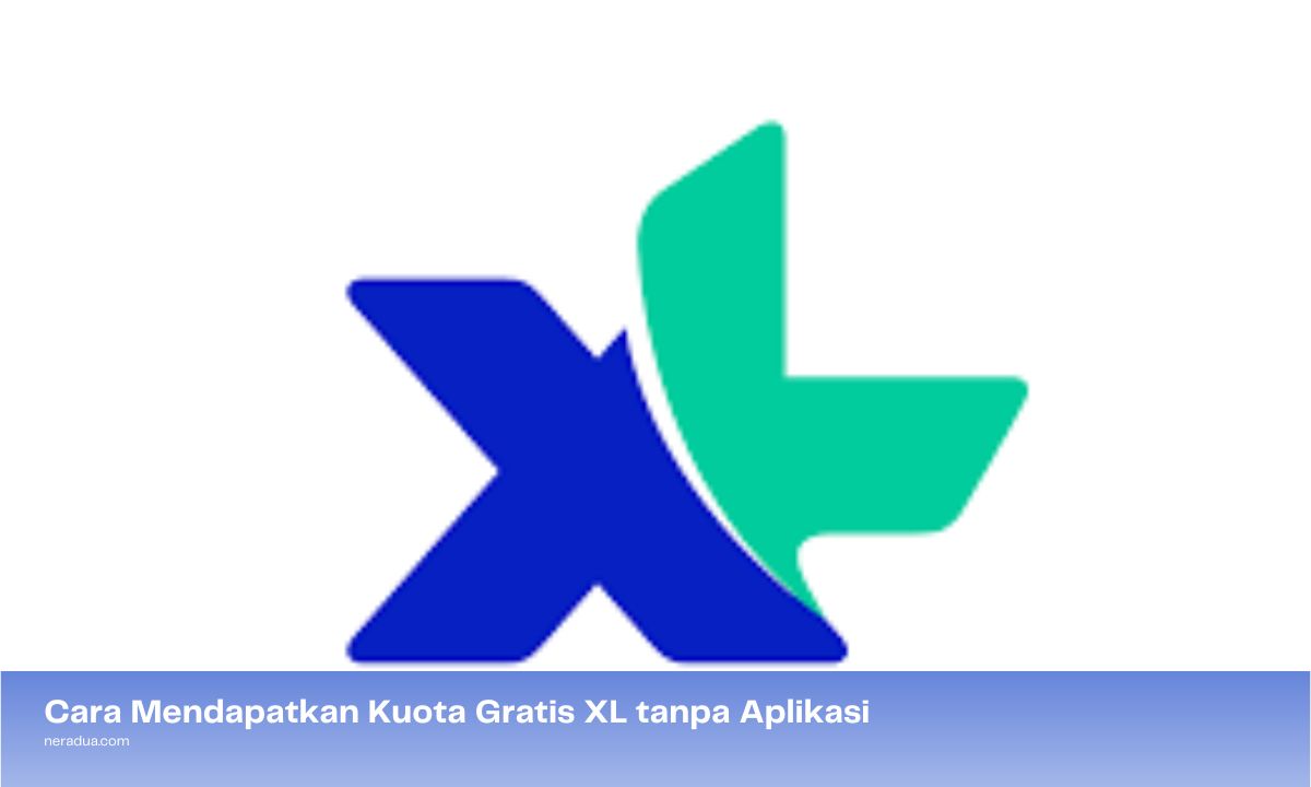 cara mendapatkan kuota gratis XL tanpa aplikasi