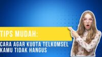 Tips Mudah Cara Agar Kuota Telkomsel Kamu Tidak Hangus