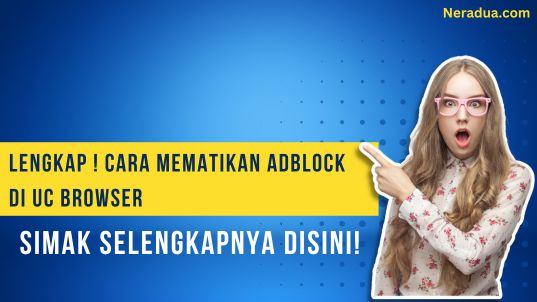 Cara Mematikan Adblock Di UC Browser