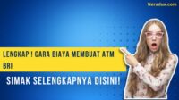 Biaya Membuat ATM BRI