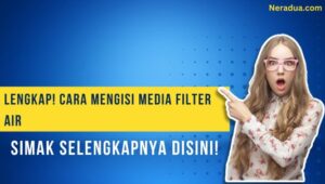 cara mengisi media filter air