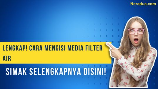 cara mengisi media filter air